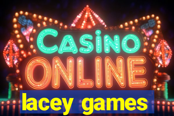 lacey games